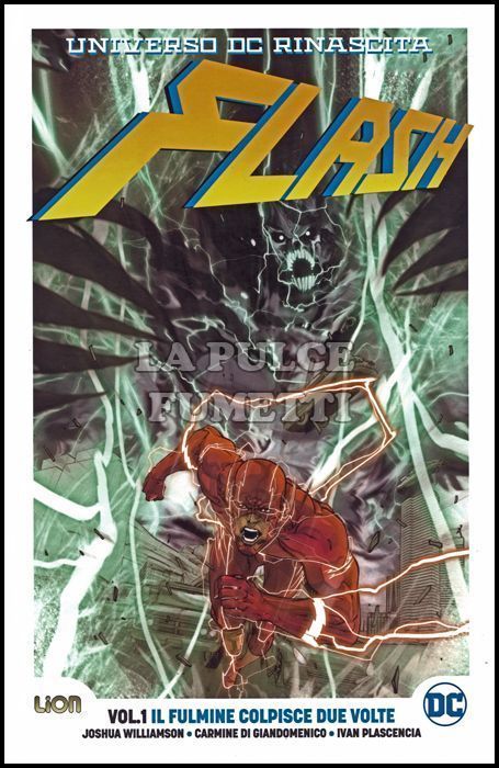 RINASCITA ULTRALIMITED - FLASH #     1: IL FULMINE COLPISCE DUE VOLTE